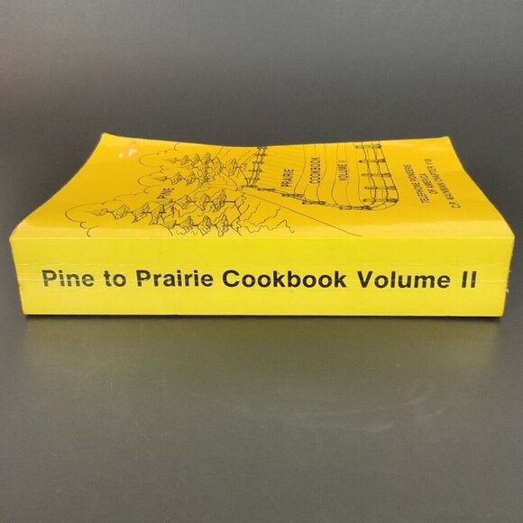 Pine To Prairie Cookbook Volume II Telephone Pioneers of America Vintage 1983 - Picture 2 of 13